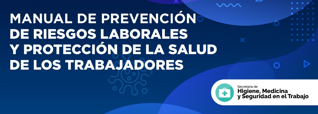 MANUAL DE PREVENCIÓN DE RIESGOS LABORALES Y PROTECCIÓN DE LA SALUD DE LOS TRABAJADORES