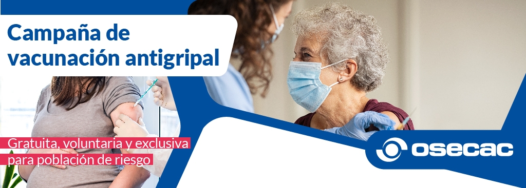 ¡OSECAC COMIENZA LA CAMPAÑA DE VACUNACIÓN ANTIGRIPAL GRATUITA!