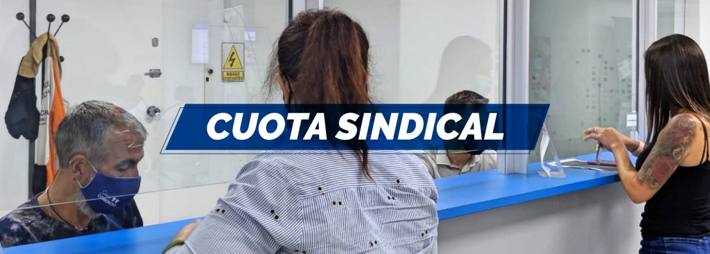 CUOTA SINDICAL: ¿DÓNDE PUEDO ABONAR Y QUÉ DOCUMENTACIÓN DEBO PRESENTAR?