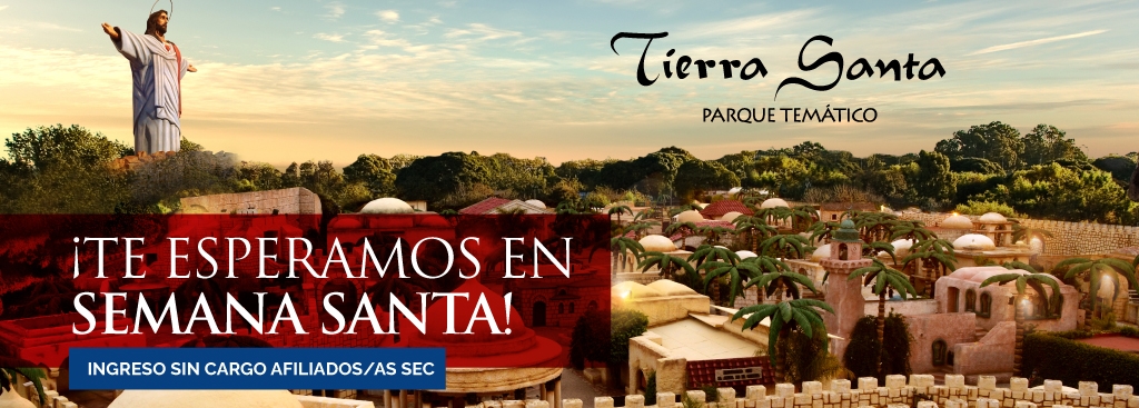 ¡DISFRUTA SEMANA SANTA EN EL PARQUE TEMÁTICO “TIERRA SANTA”!