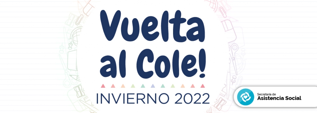 Se viene “Vuelta al Cole - Invierno 2022”...¡ahora a partir de dos años y con kits para todos los niveles!