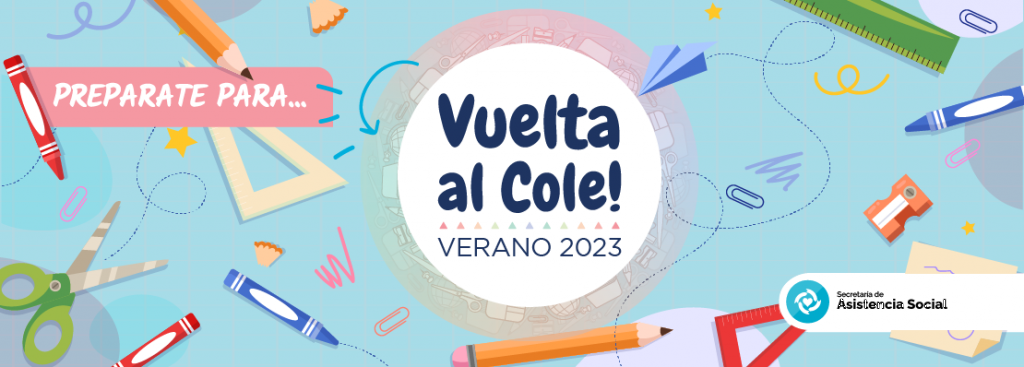 ¡Prepará la documentación para “Vuelta al Cole - Verano 2023"!