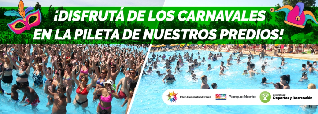 ¡Disfrutá los últimos días de temporada y viví los carnavales en nuestros predios!