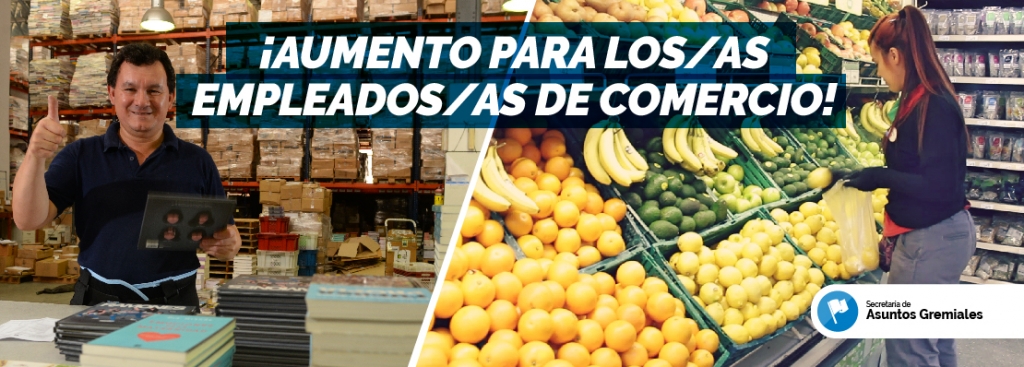 PARITARIAS: AUMENTO PARA LOS/AS EMPLEADOS DE COMERCIO