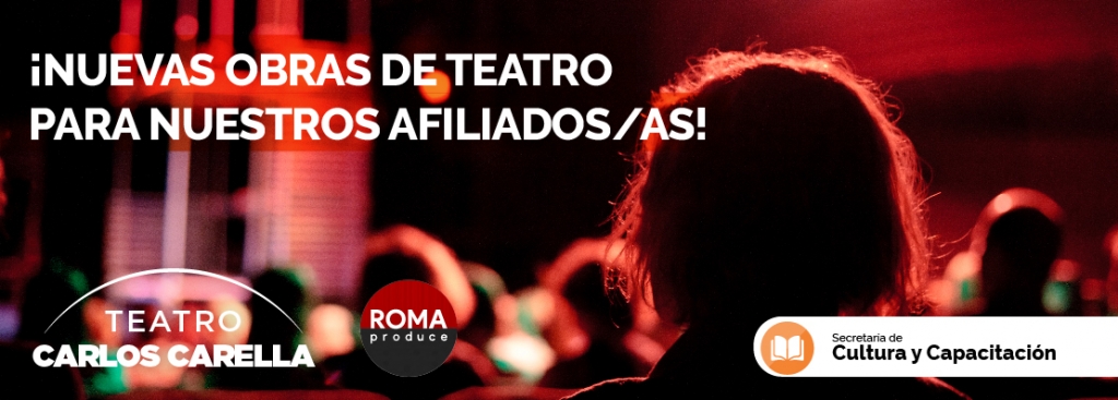 Cultura: ¡Nuevas obras en nuestro teatro!