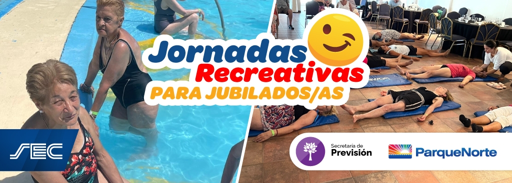 ¡Se vienen las jornadas recreativas para jubilados/as!